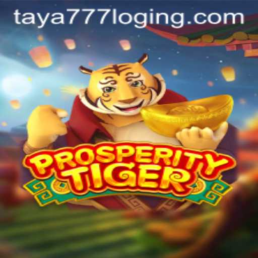 Exploring ProsperityTiger: A Comprehensive Guide to Taya777 Login and Gameplay